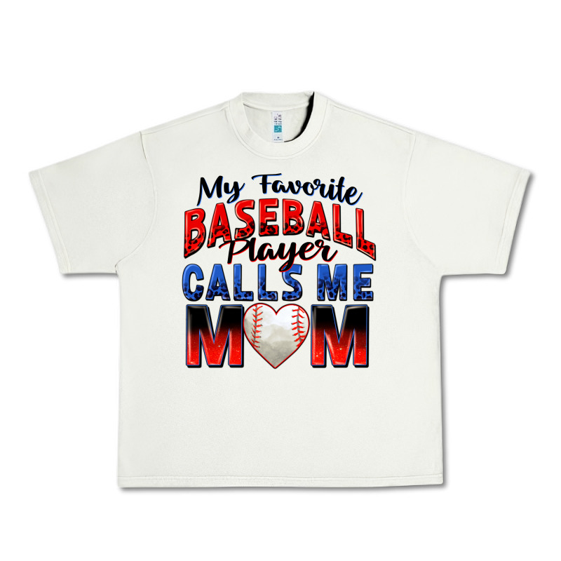 My Favorite Baseball Player Calls Me Mom Urban Heavy Tee by Zillion Design Studio | Teevron