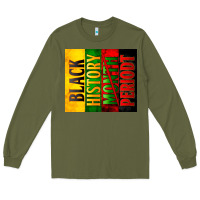 Army Green Black History Month periodt Long Sleeve Tee - Zillion Design Studio