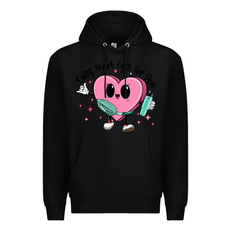 Only Heart Eyes For You Premium Hoodie by MaliasSmallBusiness | Teevron