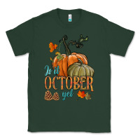 Sports Green is it october yet Classic Tee - HRA Design Shop