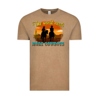 Vintage Coffee the world needs more cowboys Vintage Tee - texasbilliewilder
