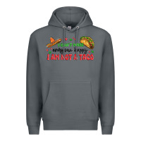 Rock i cant make everyone happy i an not a taco Premium Hoodie - MaliasSmallBusiness