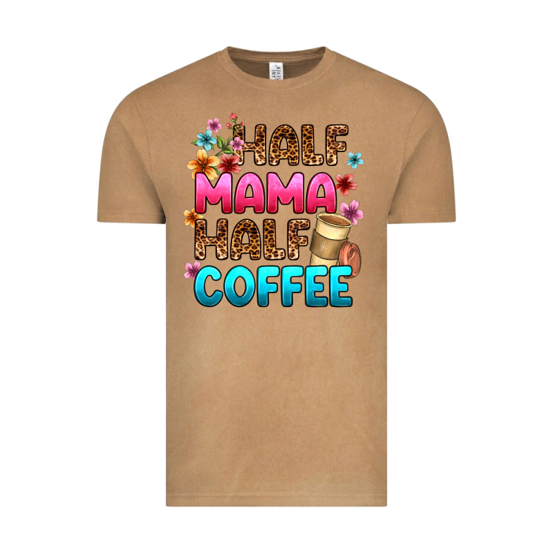 Half Mama Half Coffee Vintage Tee by Zillion Design Studio | Teevron