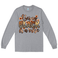 Heather Grey Being black is a vibe Long Sleeve Tee - Zillion Design Studio