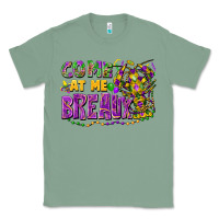 Sage come at me breaux Classic Tee - FaDigitalArtStudio