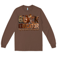 Chestnut Black educator by popular demand Long Sleeve Tee - Zillion Design Studio