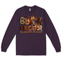 Plum Black educator by popular demand Long Sleeve Tee - Zillion Design Studio