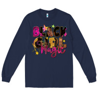 Navy Black girl magic Long Sleeve Tee - Zillion Design Studio