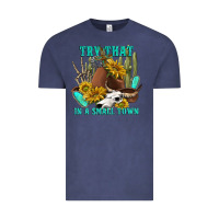 Vintage Denim try that in a small town Vintage Tee - texasbilliewilder