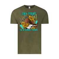 Vintage Olive try that in a small town Vintage Tee - texasbilliewilder
