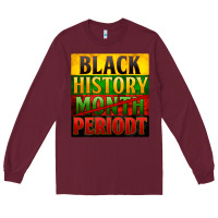 Burgundy Black history month periodt Long Sleeve Tee - Zillion Design Studio