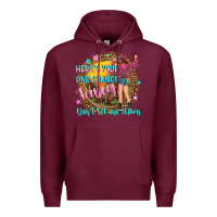Burgundy heres your one chance fancy Premium Hoodie - NancyCooperArtShop