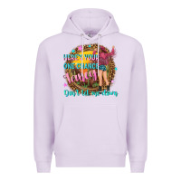 Lilac heres your one chance fancy Premium Hoodie - NancyCooperArtShop