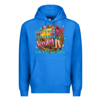 True Royal heres your one chance fancy Premium Hoodie - NancyCooperArtShop