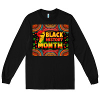 Black Black History Month Long Sleeve Tee - Zillion Design Studio