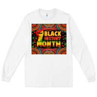 White Black History Month Long Sleeve Tee - Zillion Design Studio