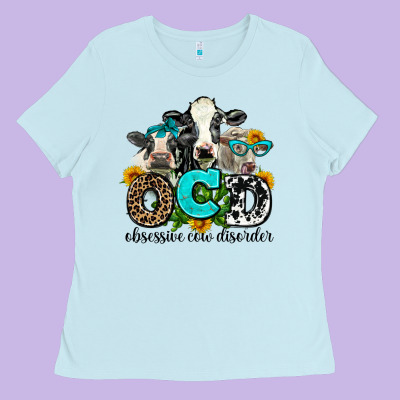 Ocd Obsessive Cow Disorder Ladies Tee Designed By Adodesignshop