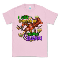 Bubblegum Pink crawfish i just want to be loved bayou Classic Tee - FaDigitalArtStudio