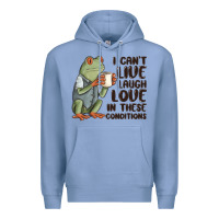 Colony Blue i cant live laugh love in these conditions Premium Hoodie - MaliasSmallBusiness