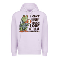 Lilac i cant live laugh love in these conditions Premium Hoodie - MaliasSmallBusiness
