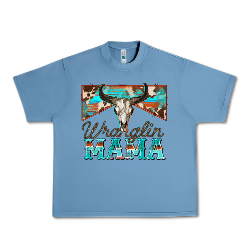 Wranglin Mama Urban Heavy Tee by Zillion Design Studio | Teevron