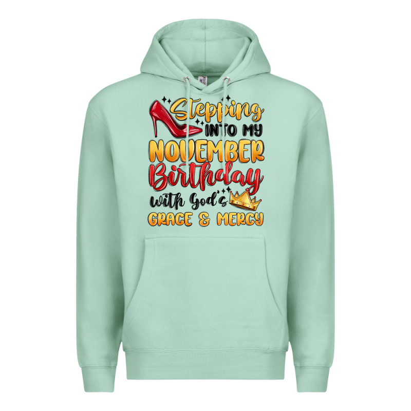 Stepping Into My November Birthday Premium Hoodie by MaliasSmallBusiness | Teevron
