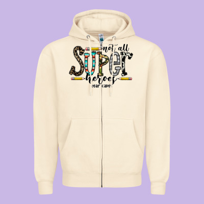 Not All Super Heroes Wear Capes Zipper Hoodie Designed By Cowhidedigitalart