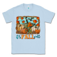Dusty Blue it's fall y'all Classic Tee - HRA Design Shop