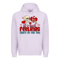 If I Had Feelings They D Be For You Premium Hoodie | Teevron