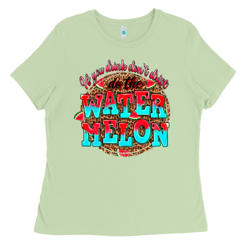 If You Drink Dont Drive Do The Watermelon Ladies Tee by AdoDesignShop | Teevron