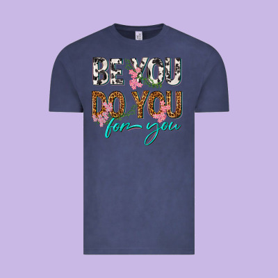 Be You Do You For You Vintage Tee Designed By Texasbilliewilder