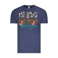 Vintage Denim be you do you for you Vintage Tee - texasbilliewilder