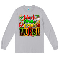 Moon Dust Black strong proud Nurse juneteeenth Long Sleeve Tee - Zillion Design Studio