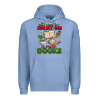 Colony Blue all i want for christmas is more books Premium Hoodie - MaliasSmallBusiness