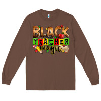Chestnut Black Teacher magic juneteenth Long Sleeve Tee - Zillion Design Studio