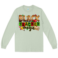 Matcha Black Teacher magic juneteenth Long Sleeve Tee - Zillion Design Studio