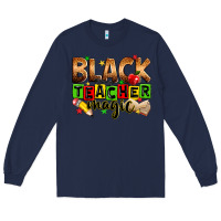 Navy Black Teacher magic juneteenth Long Sleeve Tee - Zillion Design Studio