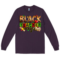 Plum Black Teacher magic juneteenth Long Sleeve Tee - Zillion Design Studio