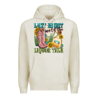Oatmeal Heather last night we let the liquar talk Premium Hoodie - NancyCooperArtShop