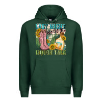 Sports Green last night we let the liquar talk Premium Hoodie - NancyCooperArtShop