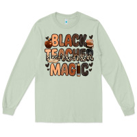 Matcha Black Teacher magic juneteenth Long Sleeve Tee - Zillion Design Studio