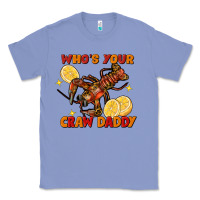 Colony Blue crawfish who's your craw daddy Classic Tee - FaDigitalArtStudio