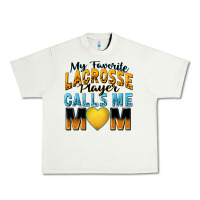 My Favorite Lacrosse Player Calls Me Mom Urban Heavy Tee | Teevron