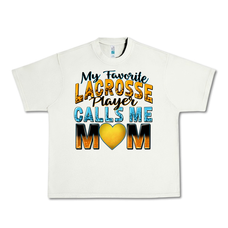 My Favorite Lacrosse Player Calls Me Mom Urban Heavy Tee by Zillion Design Studio | Teevron