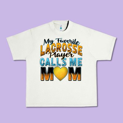 Urban Heavy Tee my favorite lacrosse player calls me mom
