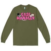 Army Green breast cancer case manager Long Sleeve Tee - texasbilliewilder