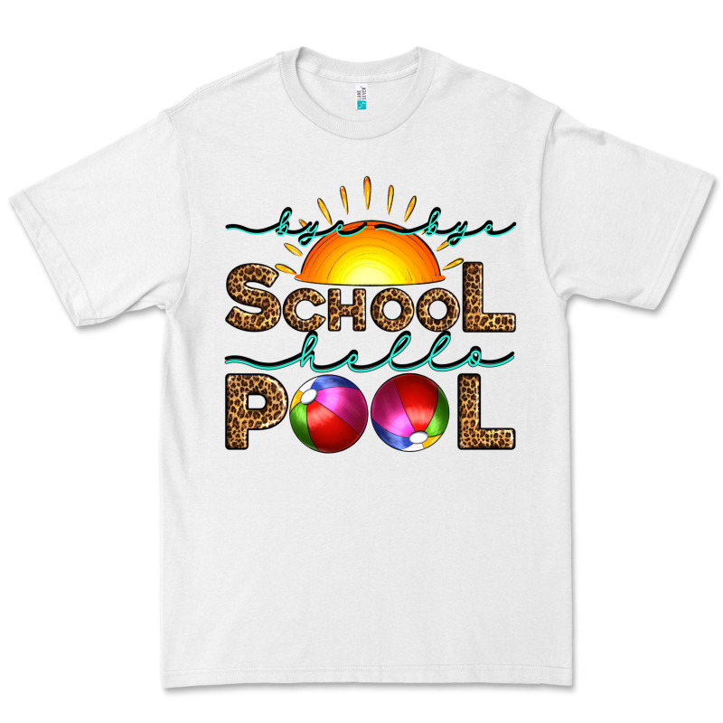 Bye Bye School Hello Pool Premium Tee by Artiststas | Teevron