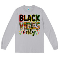 Moon Dust Black vibes only juneteenth Long Sleeve Tee - Zillion Design Studio