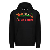 Black i cant make everyone happy i an not a pizza Premium Hoodie - MaliasSmallBusiness