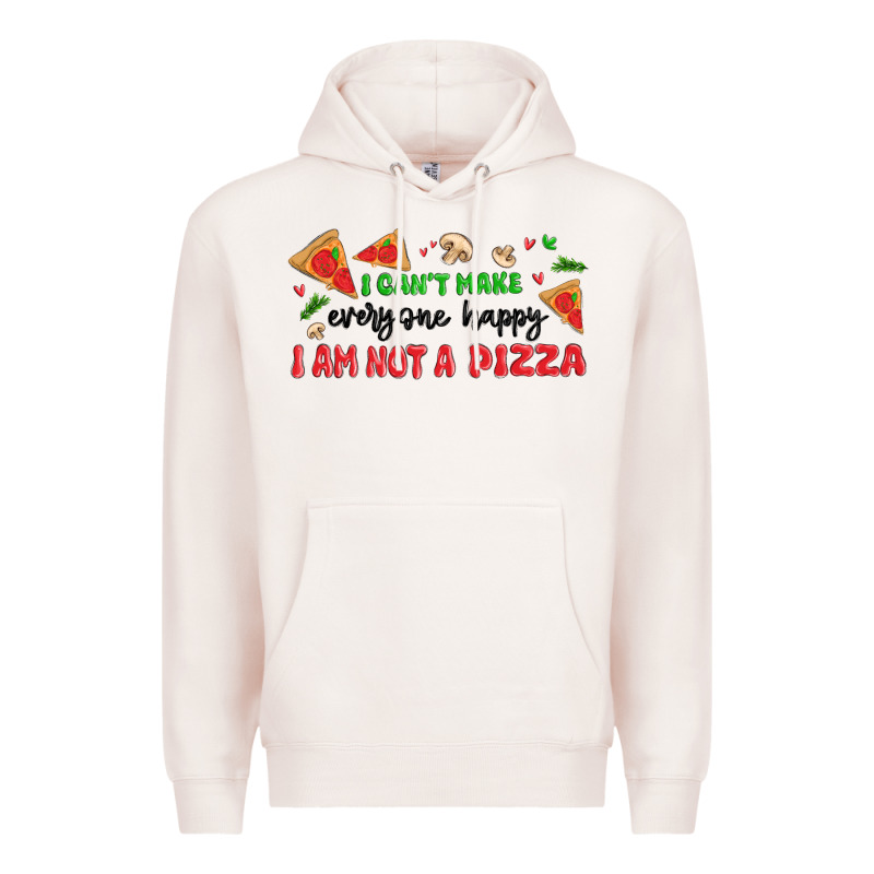 I Cant Make Everyone Happy I An Not A Pizza Premium Hoodie by MaliasSmallBusiness | Teevron